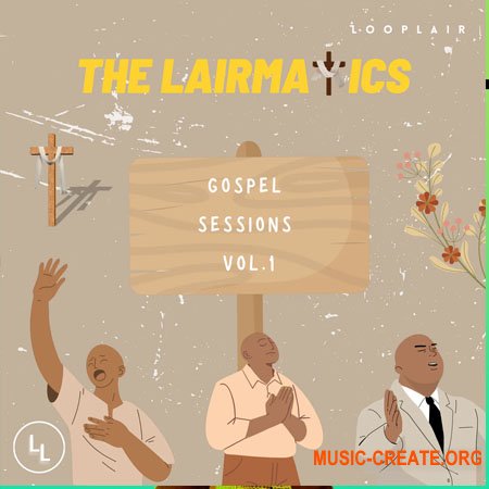 Looplair The Lairmatics Gospel Sessions Vol.1 (Compositions And Stems) (WAV)