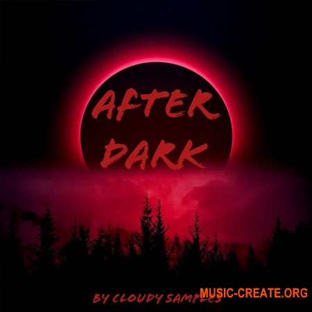Cloudy Samples After Dark Dance Edm