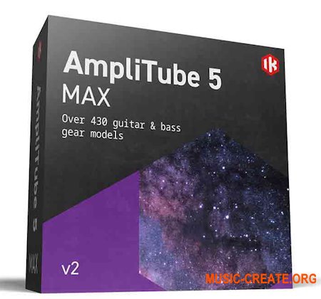 IK Multimedia AmpliTube 5 MAX V2 v5.8.2 (Team R2R)