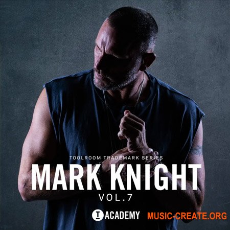 Toolroom Mark Knight Vol.7 Trademark Series