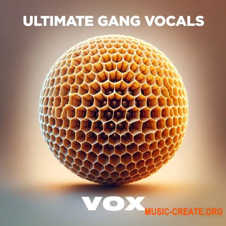VOX Ultimate Gang Vocals