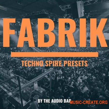 The Audio Bar Fabrik Techno (Spire presets)