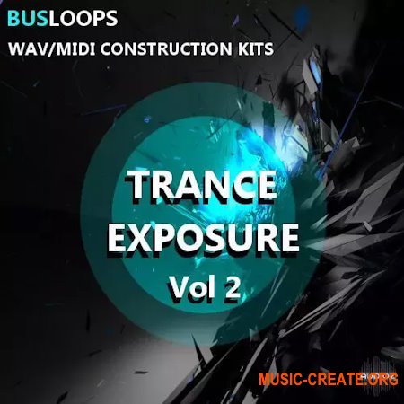 Busloops Trance Exposure Vol 2 (WAV MiDi)