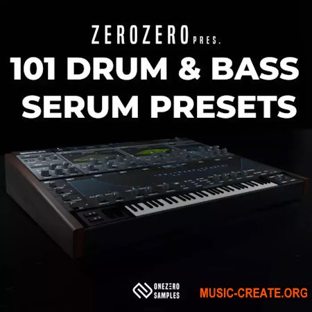 OneZero Samples ZeroZero 101 Drum & Bass Serum Presets (WAV Serum Presets)