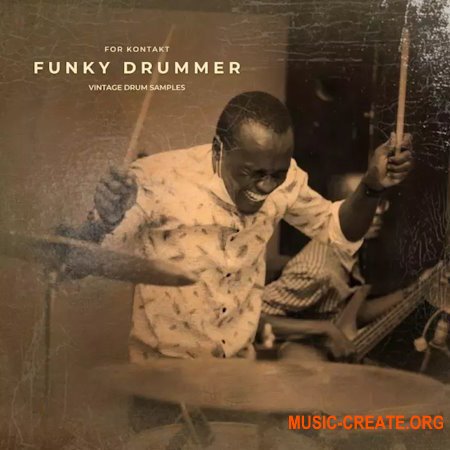 Vintage Drum Samples Funky Drummer! (KONTAKT WAV MiDi)