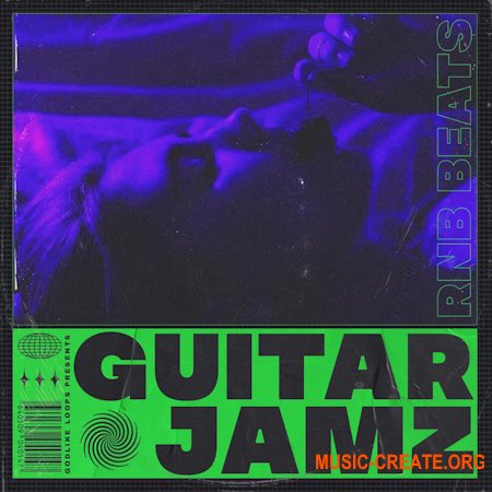 Godlike Loops Guitar Jamz - RnB Beats (WAV MiDi)