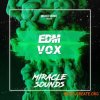 Miracle Sounds EDM VOX (WAV) Miracle Sounds EDM VOX (WAV)