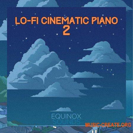 Equinox Sounds Lo-Fi Cinematic Piano 2 (WAV MiDi)
