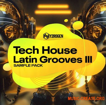 HY2ROGEN Tech House Latin Grooves 3 (MULTiFORMAT)