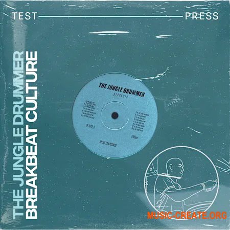 Test Press The Jungle Drummer Breakbeat Culture (WAV)