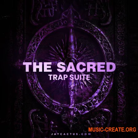 Jay Cactus The Sacred Trap Suite (WAV MiDi Portal and Analog Lab Bank)