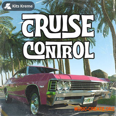 Kits Kreme Audio Cruise Control (WAV MiDi SERUM)