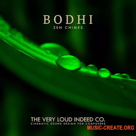 The Very Loud Indeed Co Bodhi Zen Chimes (KONTAKT)