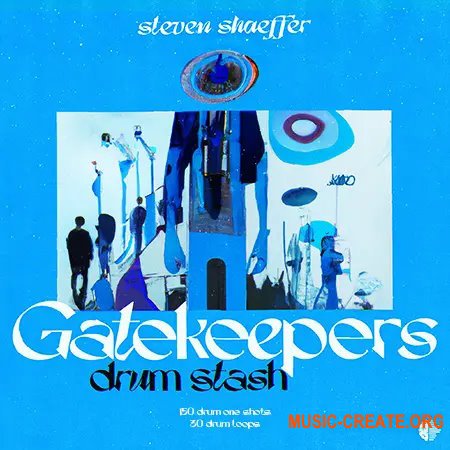 Steven Shaeffer Gatekeepers Drum Stash (WAV)