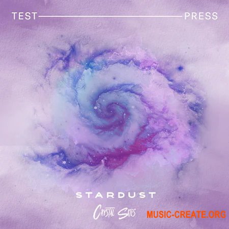 Test Press Crystal Skies Stardust Sample Pack (WAV)
