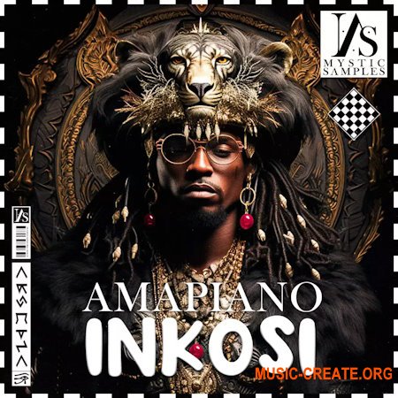 Mystic Samples AMAPIANO: INKOSI (WAV MiDi)