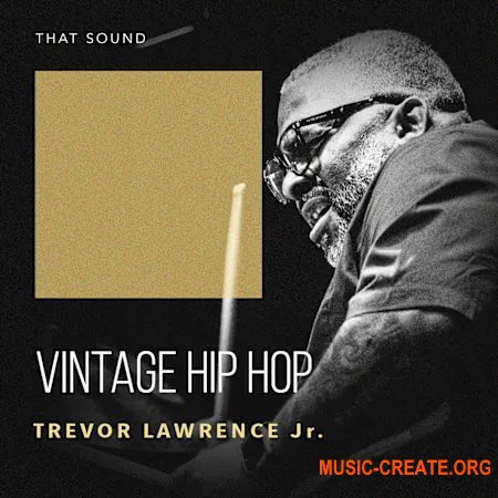 That Sound Vintage Hip Hop by Trevor Lawrence Jr. (WAV)