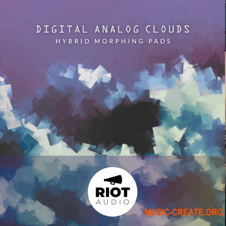 Riot Audio Digital Analog Clouds
