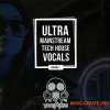 Vandalism Ultra Mainstream Tech House Vocals (WAV, MiDi) Vandalism Ultra Mainstream Tech House Vocals (WAV, MiDi)