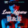 Big Citi Loops Love Affairs RnB (WAV) Big Citi Loops Love Affairs RnB (WAV)