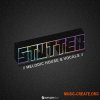 Samplestar Stutter Melodic House and Vocals (WAV) Samplestar Stutter Melodic House and Vocals (WAV)