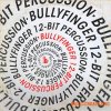 Bullyfinger 12-Bit Percussion (WAV) Bullyfinger 12-Bit Percussion (WAV)