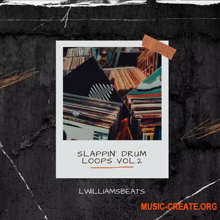 LWilliamsBeats Slappin' Drum Loops V2