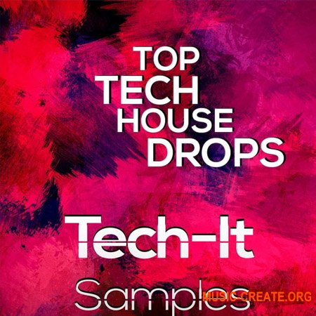 Tech It Samples Top Tech House Drops