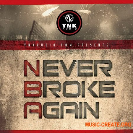 YnK Audio Never Broke Again