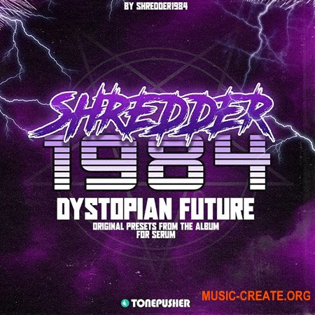 Tonepusher Shredder1984 Tones from Dystopian Future