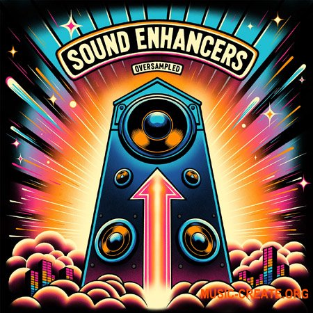 Oversampled Sound Enhancers
