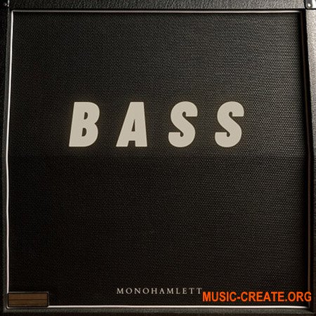 Monohamlett Bass by Monohamlett