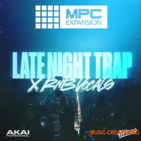 Akai Professional 91Vocals Late Night Trap x RnB Vocals MPC Expansion