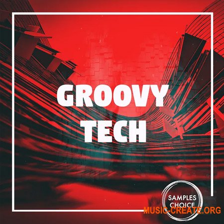 Samples Choice Groovy Tech