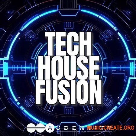 Audentity Records Tech House Fusion (WAV, XFER RECORDS SERUM)