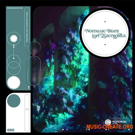 Komorebi Audio Nostalgic Beats - Lofi Electronica