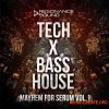 Resonance Sound Tech X Bass House Mayhem Vol.1 (Serum presets)