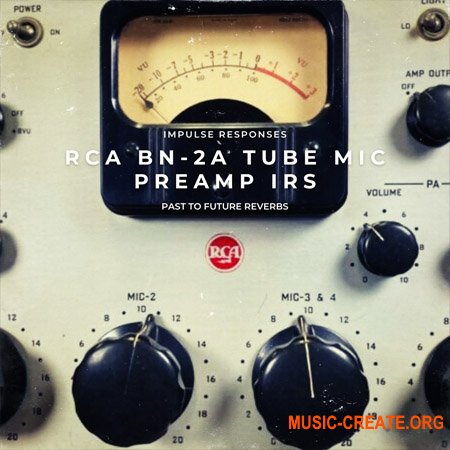 PastToFutureReverbs RCA BN-2A Tube Mic Preamp