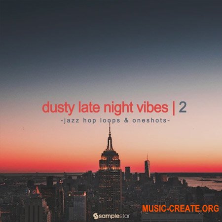 Samplestar Dusty Late Night Vibes Vol 2 (WAV)