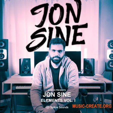 Splice Sounds Axsens Presents Jon Sine Elements Vol. 1