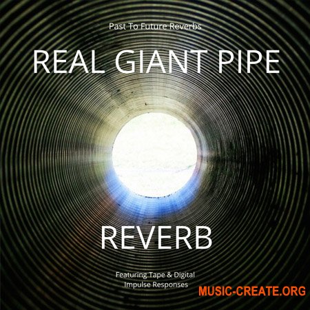 PastToFutureReverbs Real Giant Metal Pipe Reverb