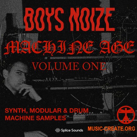 Splice Sounds Boys Noize Machine Age Vol. 1
