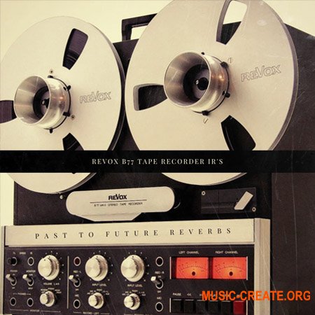 PastToFutureReverbs ReVox B77 Analog Tape Recorder IR's