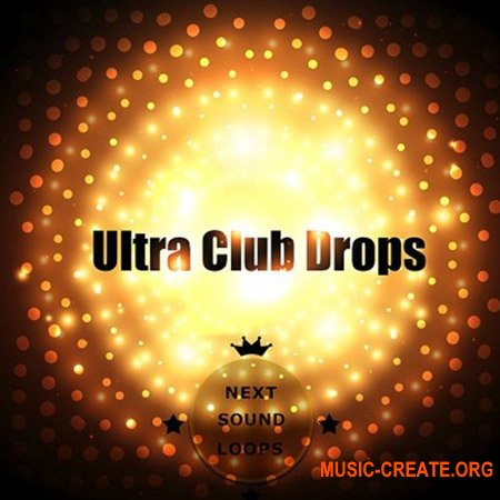 Next Sound Loops Ultra Club Drops