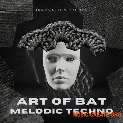 Innovation Sounds Art of Bat Melodic Techno (WAV MiDi) Innovation Sounds Art of Bat Melodic Techno (WAV MiDi)