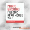Exotic Refreshment Mario Bazouri Melodic Afro House Vol.1 (WAV) Exotic Refreshment Mario Bazouri Melodic Afro House Vol.1 (WAV)