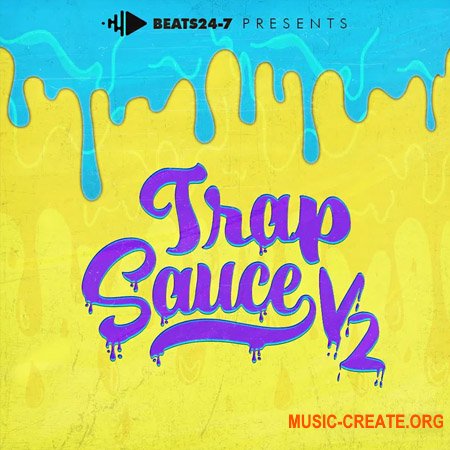 Beats24-7 Trap Sauce V2 (WAV, MiDi)