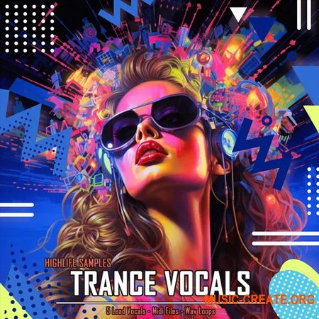 HighLife Samples Trance Vocals