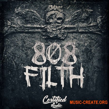 Certified Audio 808 Filth