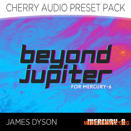 Cherry Audio Beyond Jupiter for Mercury-6 (Mercury-6 presets)